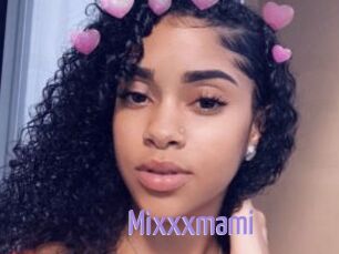 Mixxxmami