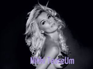 Nikki_TeaseUm