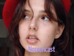 Noreencast