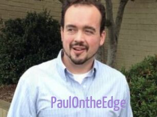 PaulOntheEdge