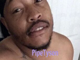 PipeTyson