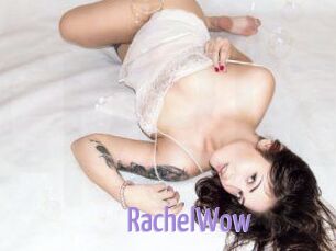 Rachel_Wow