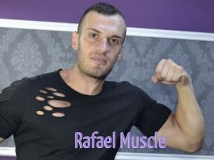 Rafael_Muscle