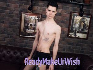 ReadyMakeUrWish