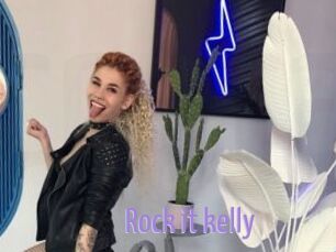 Rock_it_kelly