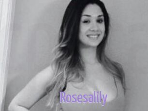 Rosesalily