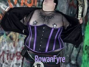 Rowan_Fyre