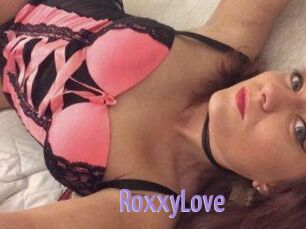 RoxxyLove