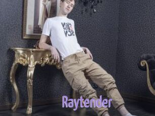 Raytender