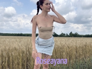 Roseayana