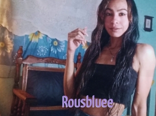 Rousbluee