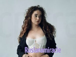 Ruslanamiracle