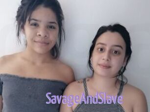 SavageAndSlave