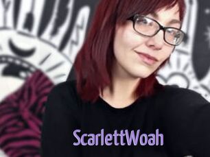 ScarlettWoah