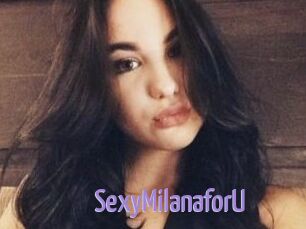 SexyMilanaforU_