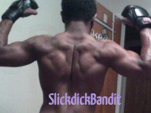 Slickdick_Bandit