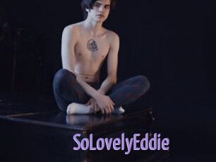 SoLovelyEddie