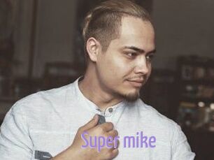 Super_mike_