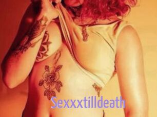 Sexxxtilldeath