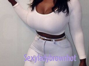 Sexyladybrownhot