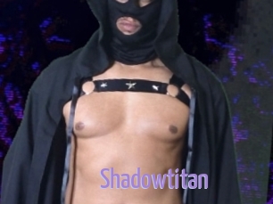 Shadowtitan