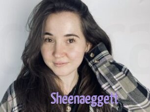 Sheenaeggett