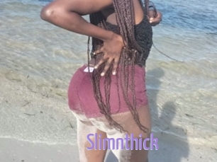 Slimnthick