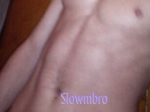 Slowmbro