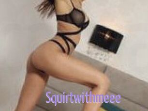 Squirtwithmeee