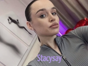 Stacysay