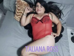 TALIANA_ROSS