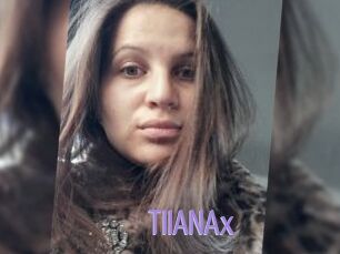 TIIANAx