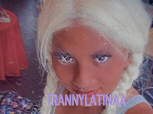 TRANNYLATINAA