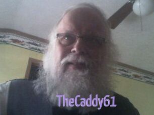 TheCaddy61