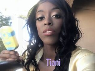 Tiani