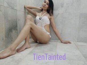 TienTainted