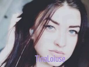 Tina_Loiuse