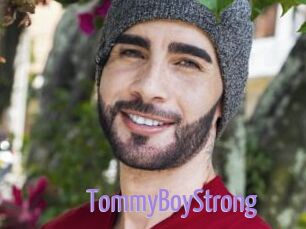 TommyBoyStrong