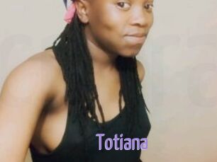 Totiana