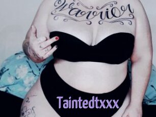 Taintedtxxx