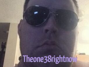 Theone38rightnow