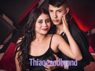 Thianeandbrand