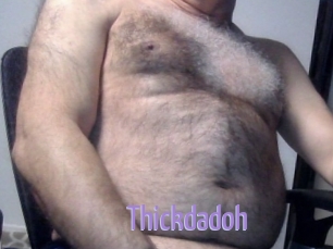 Thickdadoh