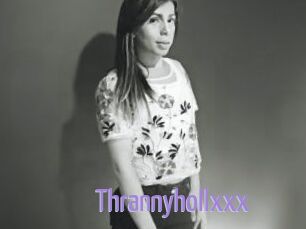 Thrannyhollxxx