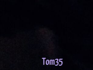 Tom35