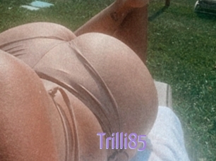 Trilli85