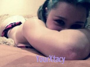 YourXtacy