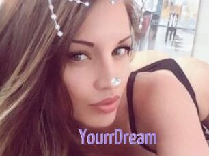 YourrDream