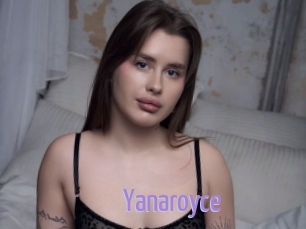 Yanaroyce