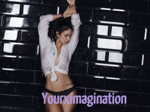 Yourximagination